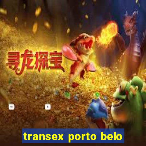 transex porto belo